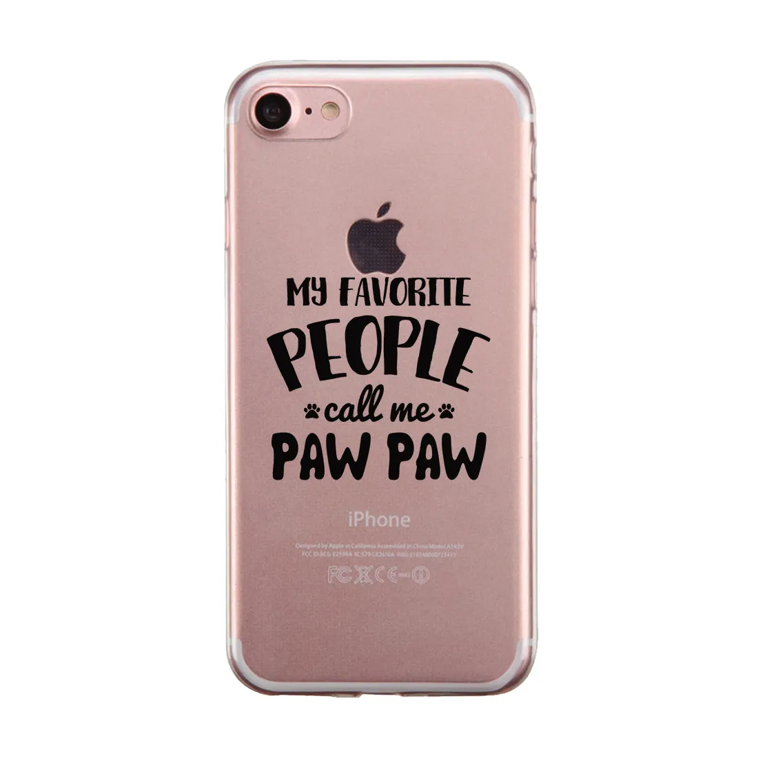 Favorite People Paw Paw Case Loyal Protective Caring For Friend