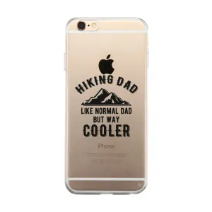Hiking Dad Clear Case Sweet Thoughtful Energetic For Amazing Dads