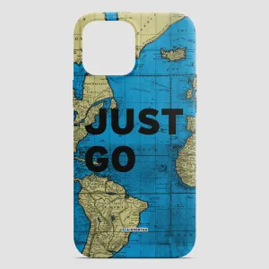 Just Go - Phone Case