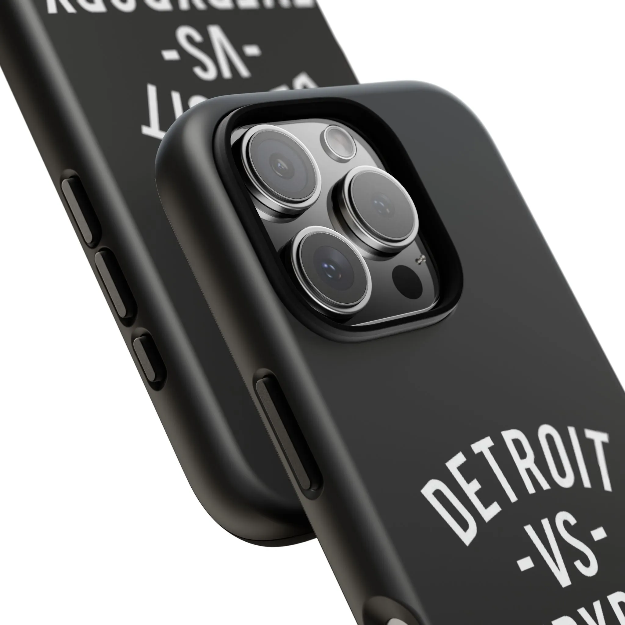 Phone Cases - Detroit -vs- Everybody Tough Cases