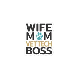 Wife, Mom, Vet Tech Bubble-free stickers